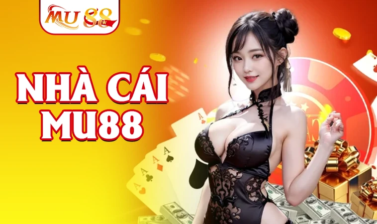 Nhà Cái MU88 - Địa Chỉ Cá Cược Uy Tín Số 1 Thị Trường Việt Nam